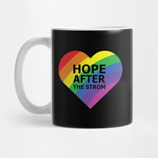 Hope Afer The Storm - Rainbow Heart Mug